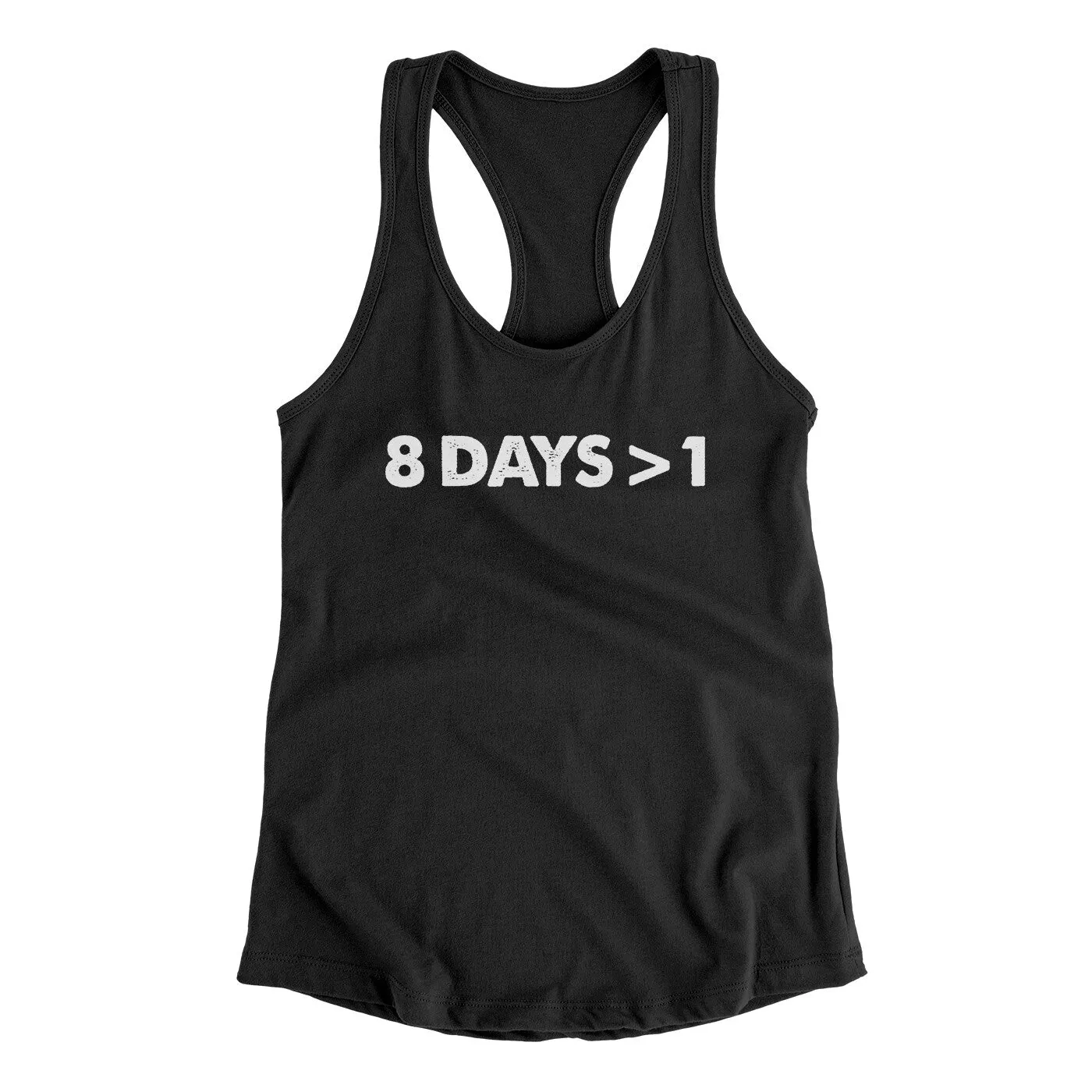 8 Days > 1 Women's Racerback Tank