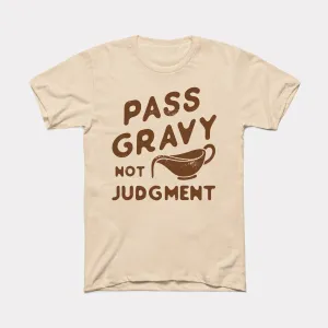 Pass Gravy Not Judgment Adult Unisex Tee