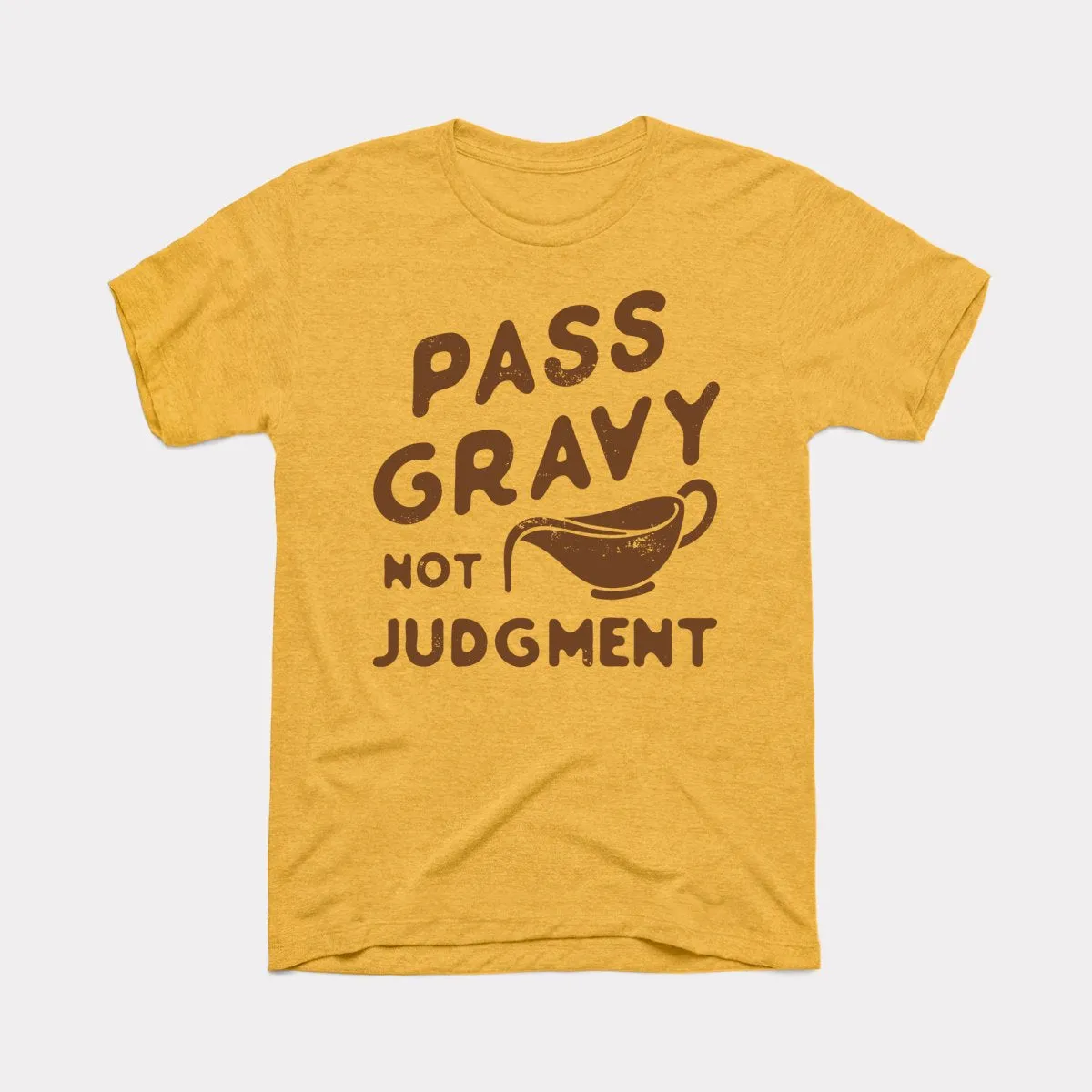 Pass Gravy Not Judgment Adult Unisex Tee