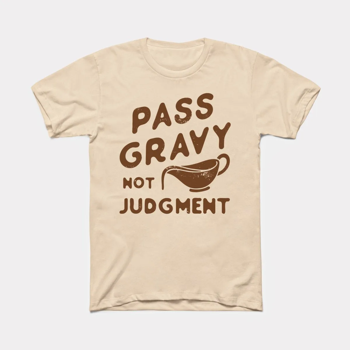 Pass Gravy Not Judgment Adult Unisex Tee