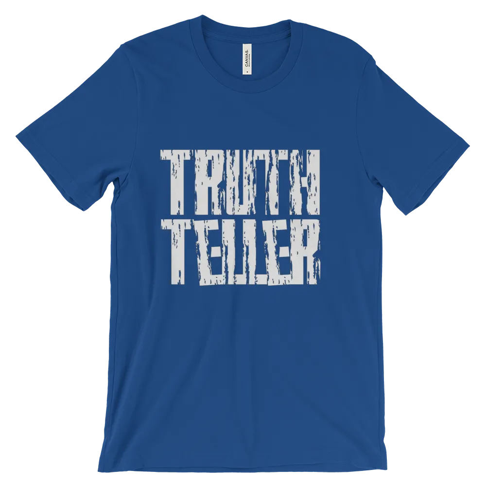 Truth Teller Tees - Men/Unisex