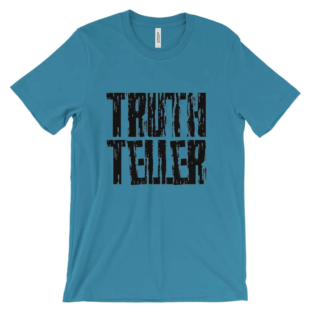 Truth Teller Tees - Men/Unisex