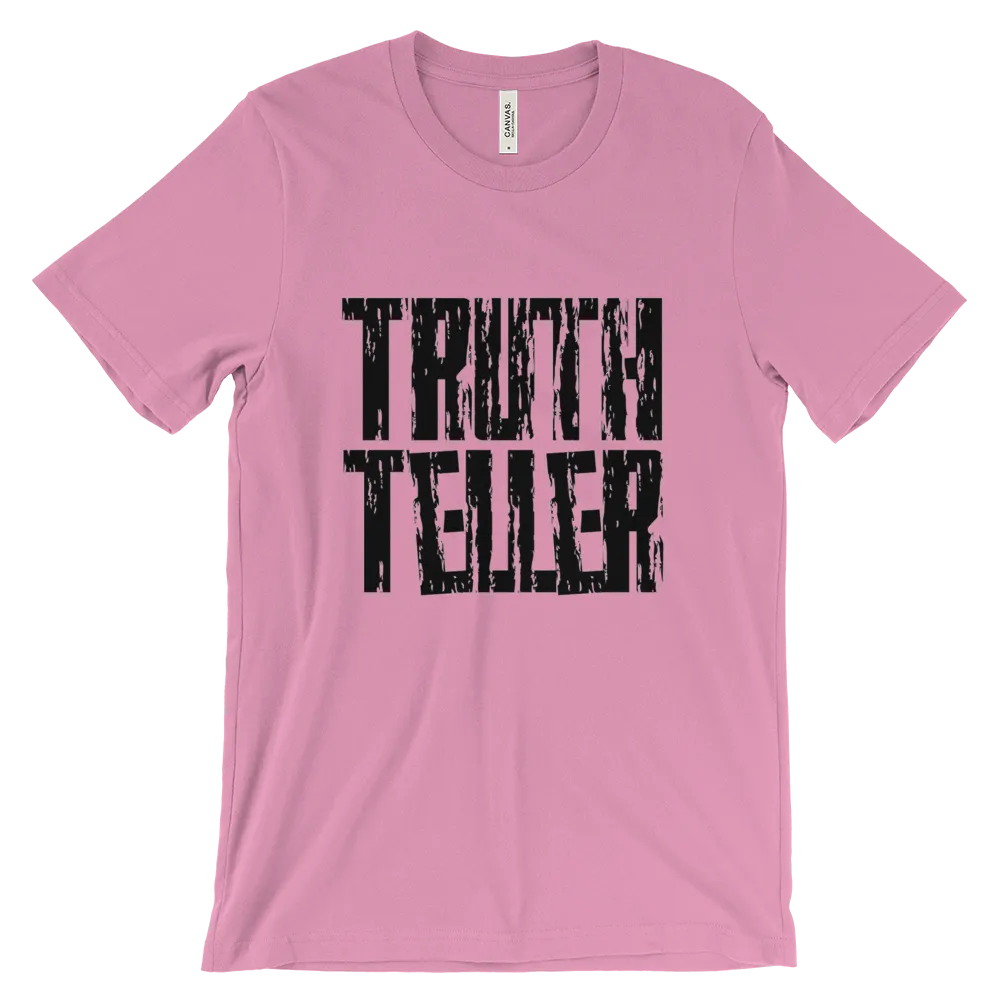 Truth Teller Tees - Men/Unisex