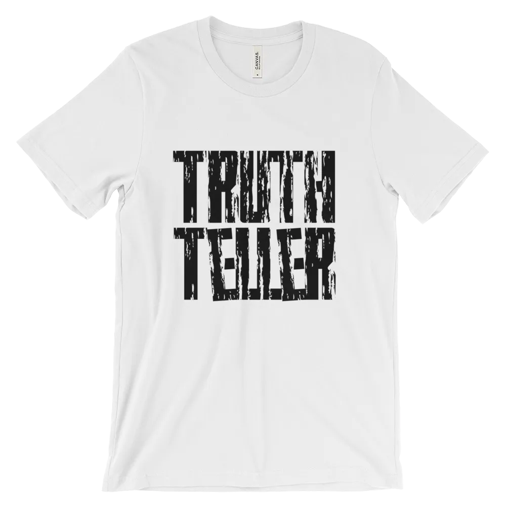 Truth Teller Tees - Men/Unisex