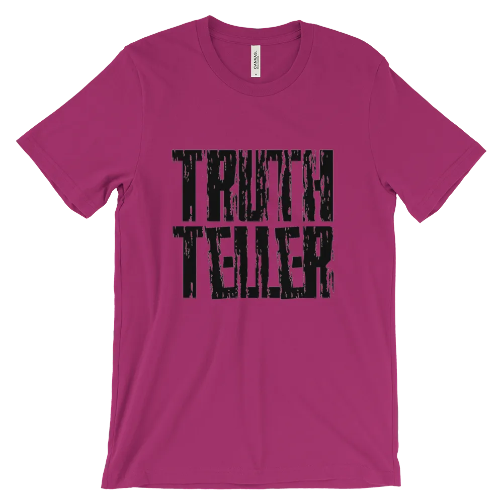 Truth Teller Tees - Men/Unisex